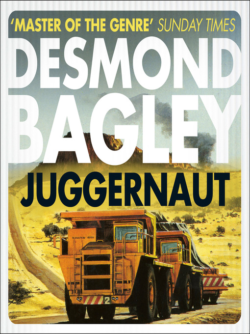 Title details for Juggernaut by Desmond Bagley - Available